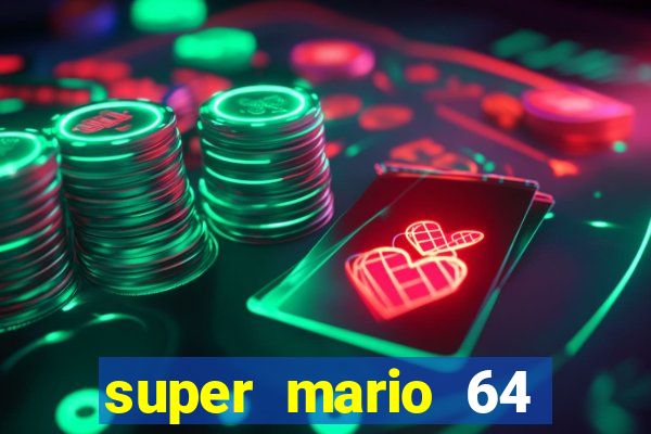 super mario 64 beta jogar